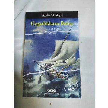 Uygarlıkların Batışı - Amin Maalouf
