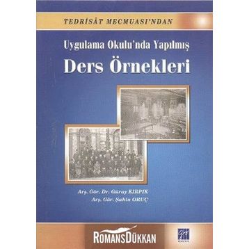 Uygulama Okulu’nda Yapılmış Ders Örnekleri - Güray Kırpık Şahin Oruç