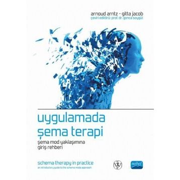 Uygulamada Şema Terapi - Gitta Jacob Gonca Soygüt Arnoud Arntz