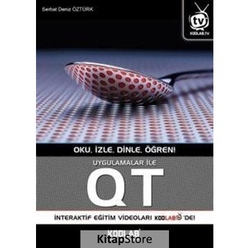 Uygulamalar ile QT - Serhat Deniz Öztürk