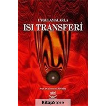 UYGULAMALARLA ISI TRANSFERI - KEMAL ALTINIŞIK