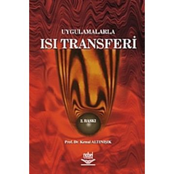 UYGULAMALARLA ISI TRANSFERI - KEMAL ALTINIŞIK