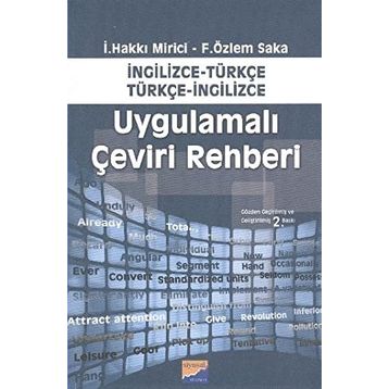 UYGULAMALI ÇEVİRİ REHBERI - İ. HAKKI MIRICI;F. ÖZLEM SAKA