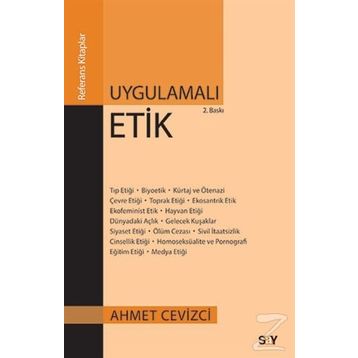 Uygulamalı Etik - Ahmet Cevizci