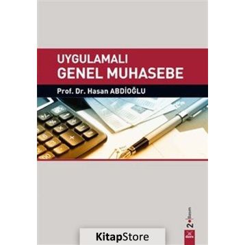Uygulamalı Genel Muhasebe - Hasan Abdioğlu