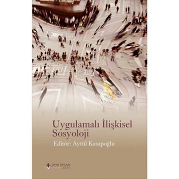 Uygulamalı İlişkisel Sosyoloji - Aytül Kasapoğlu