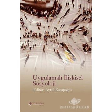 Uygulamalı İlişkisel Sosyoloji - Aytül Kasapoğlu