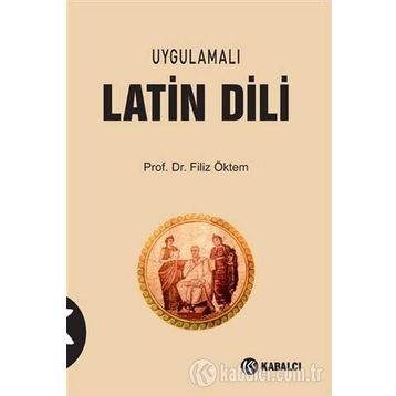 Uygulamalı Latin Dili - Filiz Öktem