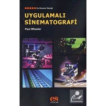 UYGULAMALI SINEMATOGRAFI - PAUL WHEELER