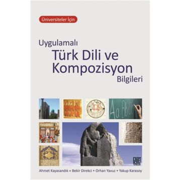 Uygulamalı Türk Dili Ve Kompozisyon Bilgileri Palet Yayınları