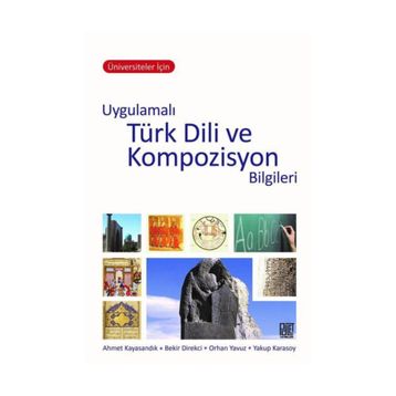 Uygulamalı Türk Dili Ve Kompozisyon Bilgileri Palet Yayınları
