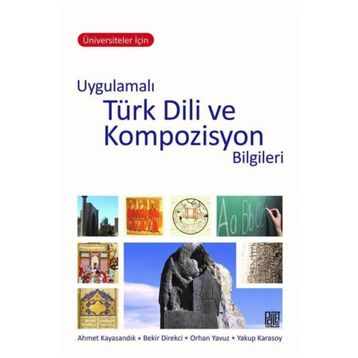 Uygulamalı Türk Dili Ve Kompozisyon Bilgileri Palet Yayınları