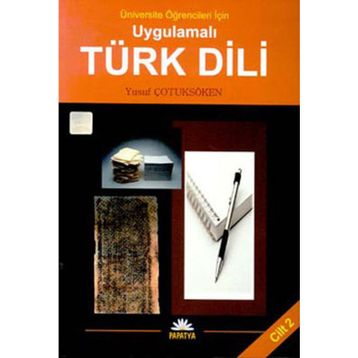 UYGULAMALI TÜRK DILI - YUSUF ÇOTUKSÖKEN