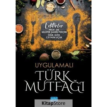 Uygulamalı Türk Mutfağı - Nobel Yayınevi