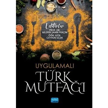 Uygulamalı Türk Mutfağı - Nobel Yayınevi