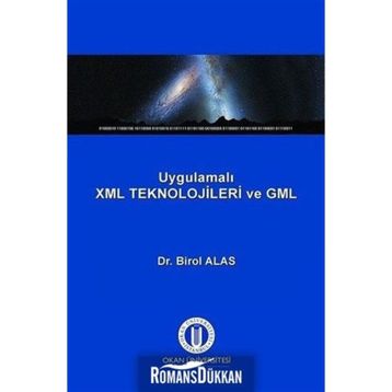 Uygulamalı XML Teknolojileri ve GML - Dr. Birol Alas