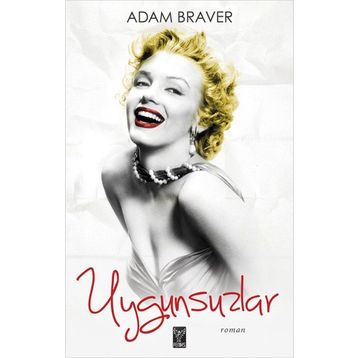 Uygunsuzlar - Adam Braver