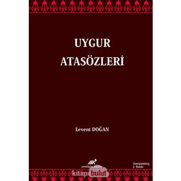 Uygur Atasözleri - Levent Doğan