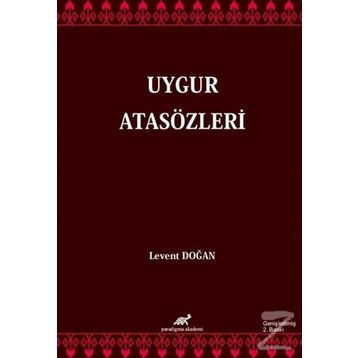 Uygur Atasözleri - Levent Doğan