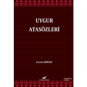 Uygur Atasözleri - Levent Doğan