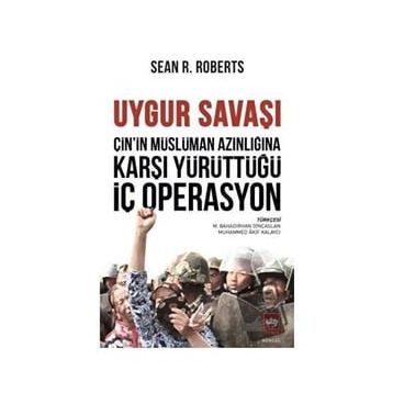 Uygur Savaşı Sean R. Roberts
