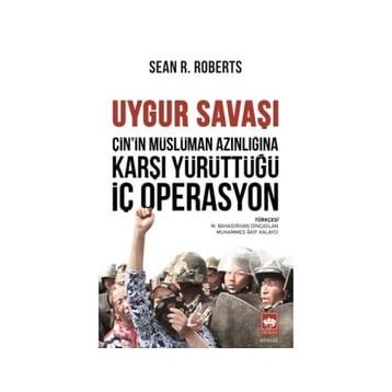 Uygur Savaşı Sean R. Roberts