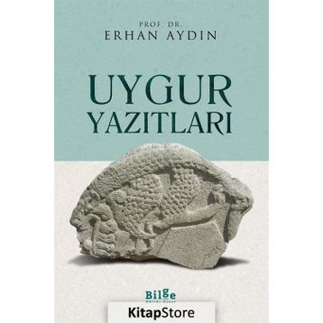 Uygur Yazıtları - Erhan Aydın