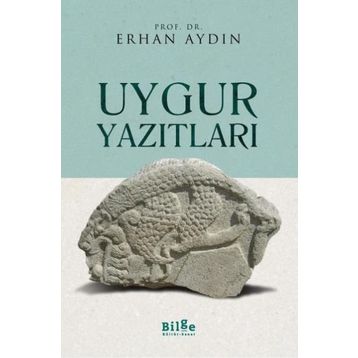 Uygur Yazıtları - Erhan Aydın