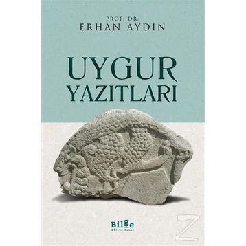 Uygur Yazıtları - Erhan Aydın