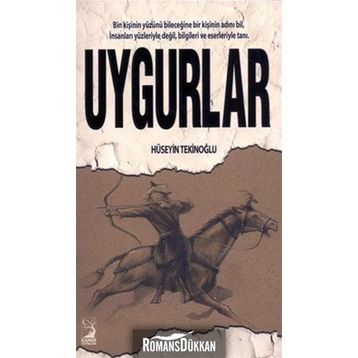 Uygurlar - Hüseyin Tekinoğlu