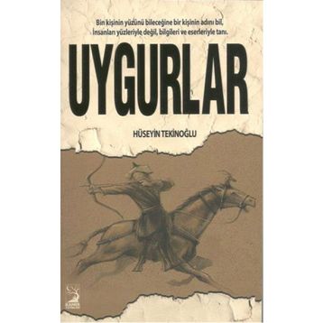 Uygurlar - Hüseyin Tekinoğlu