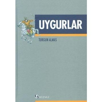 UYGURLAR - TURGUN ALMAS