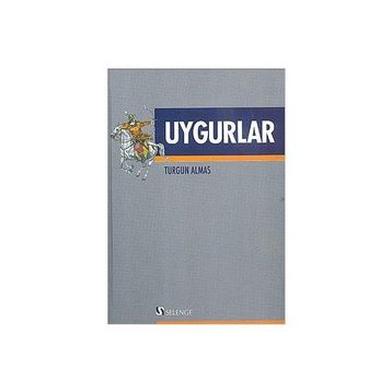 UYGURLAR - TURGUN ALMAS