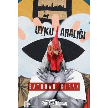 Uyku Aralığı - Batuhan Kıran