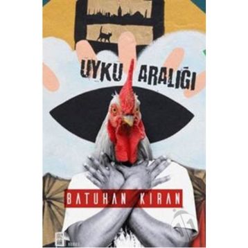 Uyku Aralığı - Batuhan Kıran