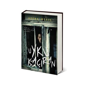 Uyku Kaçıran - Asena Meriç