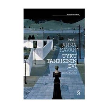Uyku Tanrısının Evi - Anna Kavan
