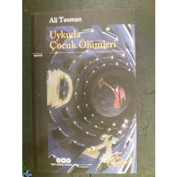 UYKUDA ÇOCUK ÖLÜMLERİ - ALI TEOMAN