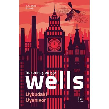 Uykudaki Uyaniyor - Herbert George Wells
