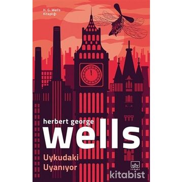 Uykudaki Uyaniyor - Herbert George Wells