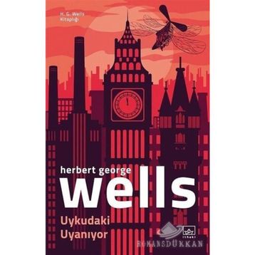Uykudaki Uyaniyor - Herbert George Wells