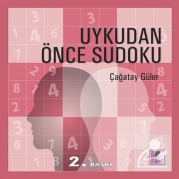 UYKUDAN ÖNCE SUDOKU - ÇAĞATAY GÜLER