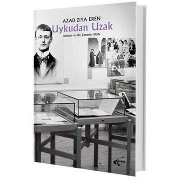 Uykudan Uzak - Azad Ziya Eren