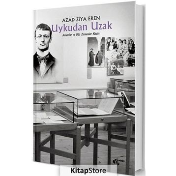 Uykudan Uzak - Azad Ziya Eren