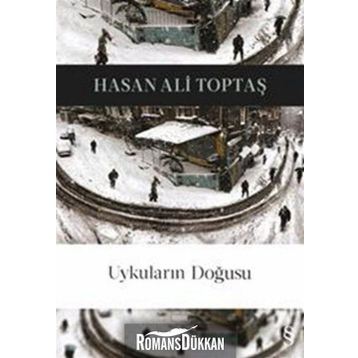 UYKULARIN DOĞUSU - HASAN ALI TOPTAŞ