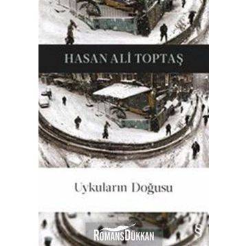 UYKULARIN DOĞUSU - HASAN ALI TOPTAŞ
