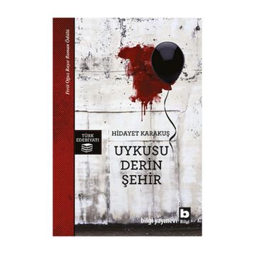 Uykusu Derin Şehir - Hidayet Karakuş