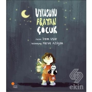 Uykusunu Arayan Çocuk - İrem Uşar