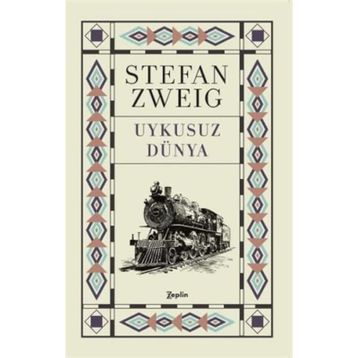 Uykusuz Dünya - stephan zweig