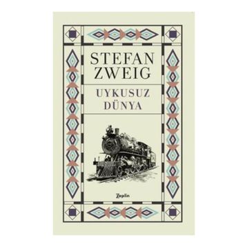 Uykusuz Dünya - stephan zweig